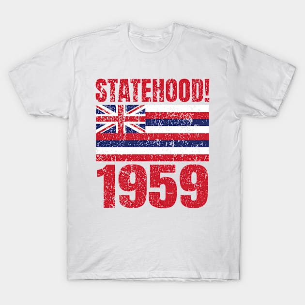 Hawaii Statehood Day T-Shirt by jiromie